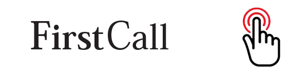 We are your first call for help